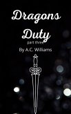Dragons Duty - Part 3 (eBook, ePUB) Dragons Duty - Part 3 (eBook, ePUB)