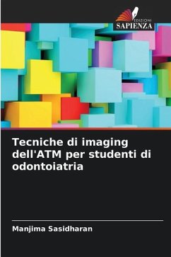 Tecniche di imaging dell'ATM per studenti di odontoiatria - Sasidharan, Manjima