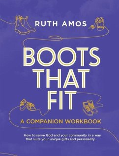 Boots That Fit A Companion Workbook - Amos, Ruth