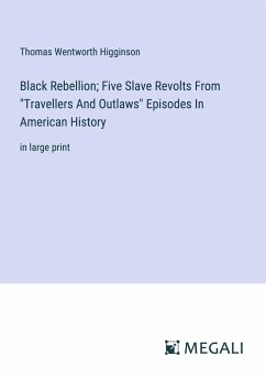 Black Rebellion; Five Slave Revolts From 