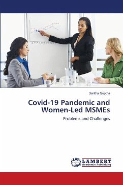 Covid-19 Pandemic and Women-Led MSMEs