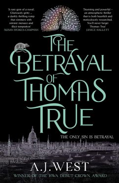 The Betrayal of Thomas True - West, A. J.