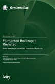 Fermented Beverages Revisited
