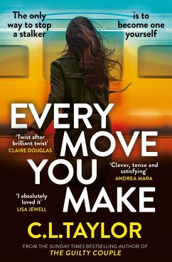 Every Move you Make - Taylor, C. L.