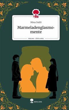 Cover Marmeladenglasmomente. Life is a Story - story.one
