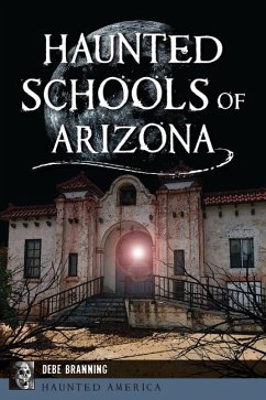 Cover Haunted Schools of Arizona