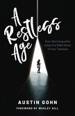 A Restless Age