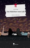 Das Mädchen vom Café. Life is a Story - story.one