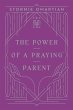 The Power of a Praying Parent - Bild 1