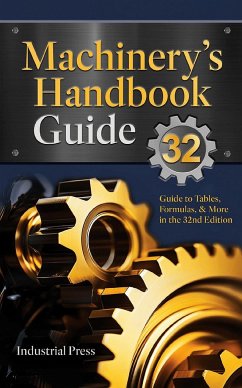 Machinery's Handbook Guide - Amiss, John Milton; Jones, Franklin D; Ryffel, Henry