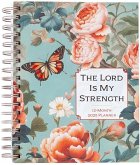 The Lord Is My Strength (2025 Planner)