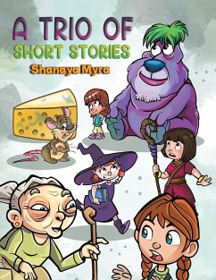 A Trio of Short Stories - Myra, Shanaya