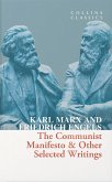 The Communist Manifesto & Other Selected Writings The Communist Manifesto & Other Selected Writings