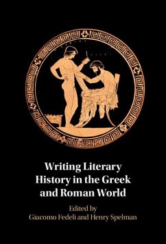 Cover Writing Literary History in the Greek and Roman World