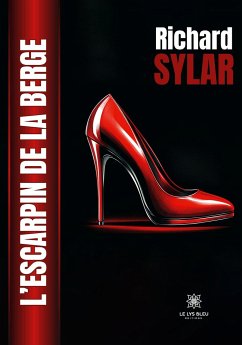 L'escarpin de la berge - Richard Sylar