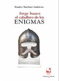Jorge Isaacs. El caballero de los enigmas (eBook, ePUB)