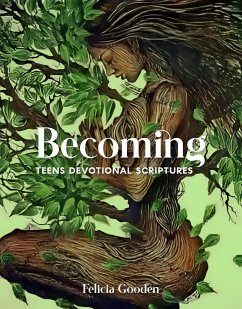 Becoming (eBook, ePUB) - Gooden, Felicia