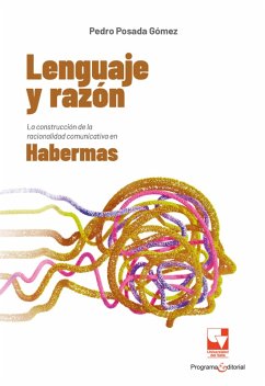 Lenguaje y razón (eBook, ePUB) - Posada Gómez, Pedro