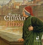 Por la ciudad del fuego (eBook, ePUB)