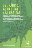 Del hábito, al hábitat y al habitar (eBook, ePUB)