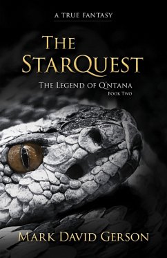 The StarQuest (The Legend of Q'ntana, #2) (eBook, ePUB) - Gerson, Mark David