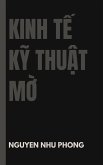 Kinh T¿ K¿ Thu¿t M¿ (eBook, ePUB) Kinh T¿ K¿ Thu¿t M¿ (eBook, ePUB)