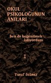Okul Psikologunun Anilari (eBook, ePUB)