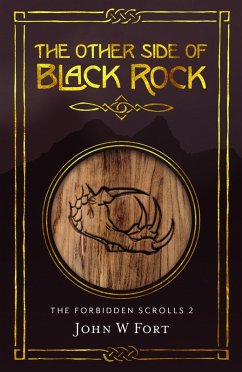 The Other Side of Black Rock (The Forbidden Scrolls, #2) (eBook, ePUB) - Fort, John W