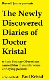 The Newly Discovered Diaries of Doctor Kristal (eBook, ePUB)