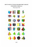 How To Solve 27 Non-Standard Rubik Variants With Simple Formulas (eBook, ePUB)