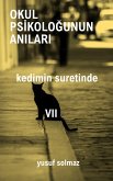 Okul Psikologunun Anilari 7 (eBook, ePUB)
