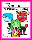 Romance: An RPG Supplement About Love (eBook, ePUB)