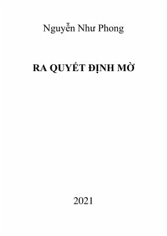 Ra quy¿t d¿nh m¿ (eBook, ePUB) - Nhu, Phong Nguy¿n