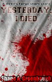 Yesterday, I died (The Devil's Forge) (eBook, ePUB)