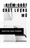 Ki¿m Soát Ch¿t Lu¿ng M¿ (eBook, ePUB) Ki¿m Soát Ch¿t Lu¿ng M¿ (eBook, ePUB)