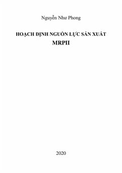 Ho¿ch Ð¿nh Ngu¿n L¿c S¿n Xu¿t MRPII (eBook, ePUB) - Nhu, Phong Nguy¿n