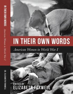 Cover In Their Own Words: American Women in World War I (eBook, ePUB)