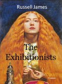 The Exhibitionists (eBook, ePUB)