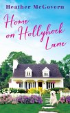 Home on Hollyhock Lane (eBook, ePUB)