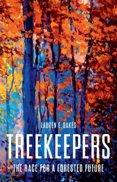 Treekeepers (eBook, ePUB) - Oakes, Lauren E.