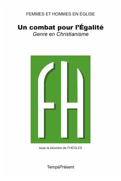 Un combat pour l'égalité (eBook, ePUB) - Femmes & Hommes en Église