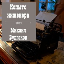 The Engineer's Hoof (MP3-Download) - Mikhail Bulgakov