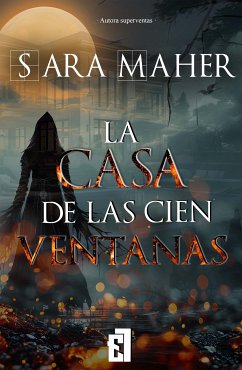 La casa de las cien ventanas (eBook, ePUB) - Maher, Sara