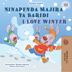 Ninapenda Majira ya Baridi I Love Winter (eBook, ePUB) - Admont, Shelley; KidKiddos Books