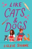 Like Cats & Dogs (eBook, ePUB)