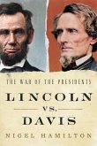 Lincoln vs. Davis (eBook, ePUB)