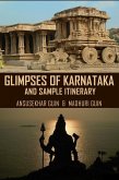 Glimpses of Karnataka and Sample Itinerary (Pictorial Travelogue, #5) (eBook, ePUB)
