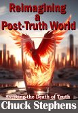 Reimagining a Post-Truth World (eBook, ePUB)