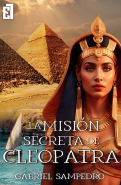 Cover La misión secreta de Cleopatra (eBook, ePUB)