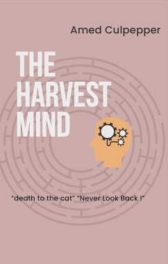 The Mind's Harvest (eBook, ePUB) - Culpepper, E. K. Amedzo